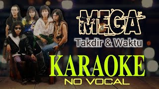 Mega ~ Takdir & Waktu (karaoke no vocal)