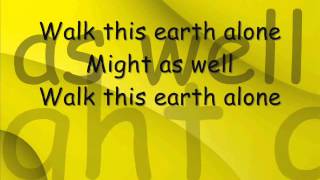 Seven Wiser - Walk Alone - Lyrics on Screen