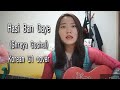 Hasi ban gaye cover (Shreya Goshal) - korean G1