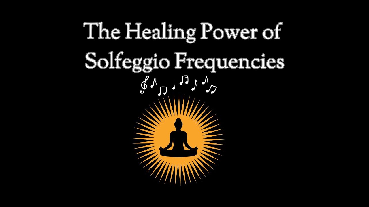 Unlock the Healing Power of Solfeggio Frequencies: Transform Your Mind ...
