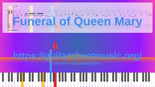 Funeral Of Queen Mary Sheet Music Free, Synthesia Piano