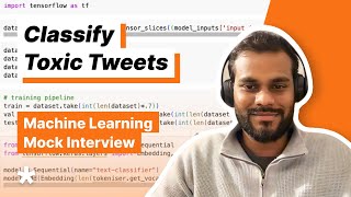 ML System Design Mock Interview  Build an ML System That Classifies Which Tweets Are Toxic