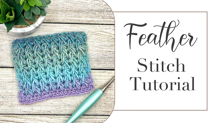 Learn the Beautiful Crochet Feather Stitch