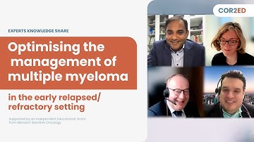 Optimising the management of multiple myeloma in the early relapsed/refractory setting