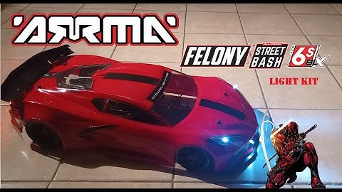 Arrma Felony 6S Light kit