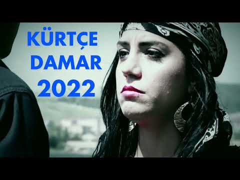 En Güzel Kürtçe DAMAR seçme şarkılar 2022 mix yeni