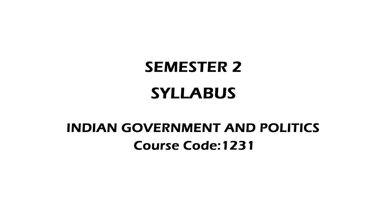 Indian Government and Politics | Complementary Paper | Semester 2 ...