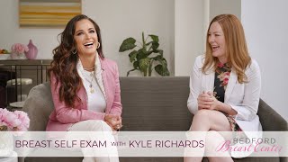 Real Housewives of Beverly Hills' Kyle Richards Explains How to Perform a Proper Breast SelfExam