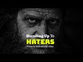 Haters - Best Powerful Motivational Video 2021