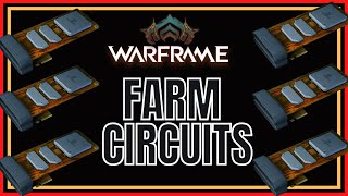 Warframe 2022 Farm Circuits