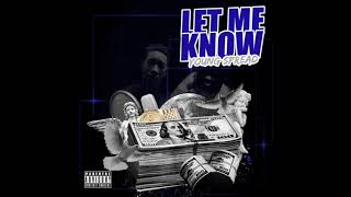 Young Spread - Let Me Know