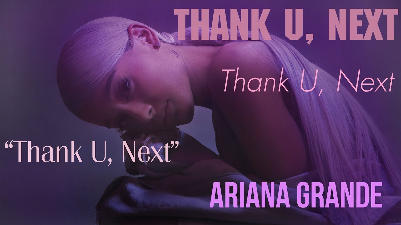 Vietsub Thank U Next Ariana Grande