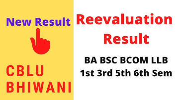 CBLU Reevaluation Result || Cblu  Reevaluation Result BA BSC BCOM