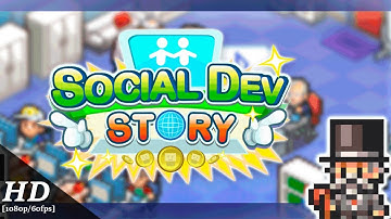 Social Dev Story Android Gameplay
