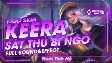 [UPDATE 17/8]-MOD SKIN KEERA SÁT THỦ BÍ NGÔ MỚI NHẤT MÙA 27 S3/2023
