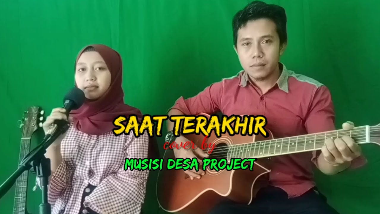 SAAT TERAKHIR ST12 || cover by MUSISI DESA PROJECT - YouTube