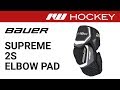 Bauer Supreme 2S Elbow Pad Review