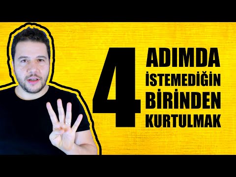 4 Adımda Sevmediğim Birini Hayatımdan Nasıl Çıkarırım?