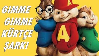 Alvin Ve Sincaplar Gımme Gımme - Kürtçe Şarkılar Part 5