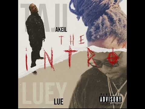 The Intro Feat Taji Akeil 