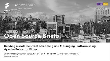 StreamNative // Building a scalable Event Streaming and Messaging Platform // Open Source Bristol