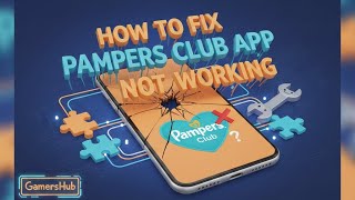 पैम्पर्स क्लब ऐप के काम न करने, बार-बार क्रैश होने या लोड न होने की समस्या को कैसे ठीक करें screenshot 3