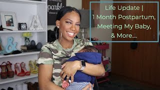 Life Update | 1 Month Postpartum, Meeting My Baby, & More... | Angelle's Life