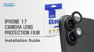 Whitestone Camera Glass Screen Protector for iPhone17 series Installation