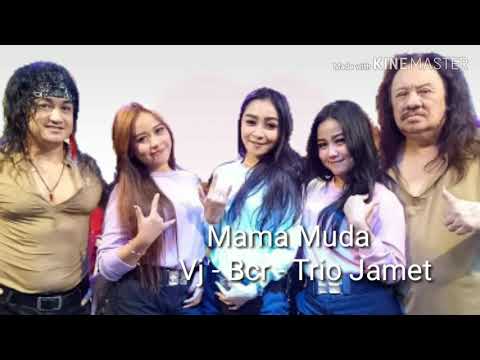 MAMA MUDA BCR VJ  TRIO JAMET CHACHA ROMEO