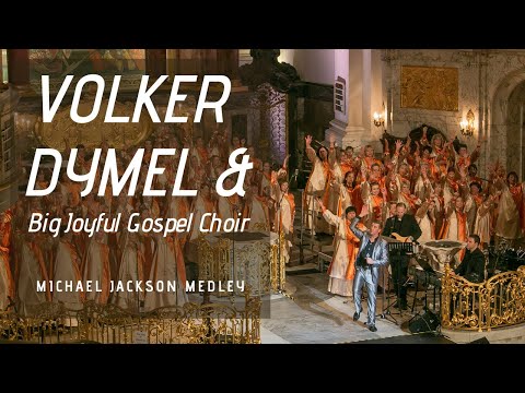 Volker Dymel & his Gospel Choir - Michael Jackson Medley