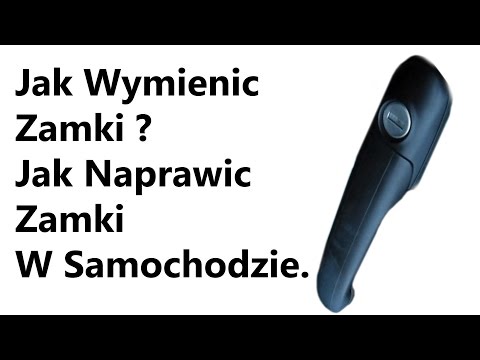 Wideo: Czy można zmienić zamki w samochodzie?