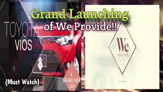 Prelude to We Provide Corporation’s most awaited Grand Launch || We Provide