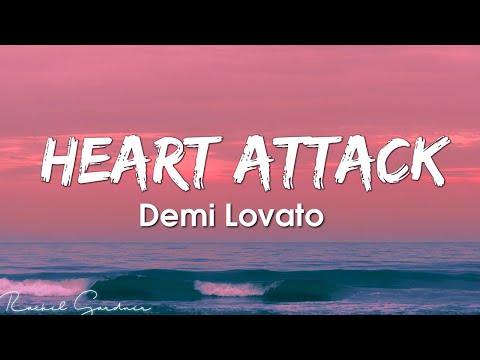 Heart Attack - Demi Lovato (Lyrics)