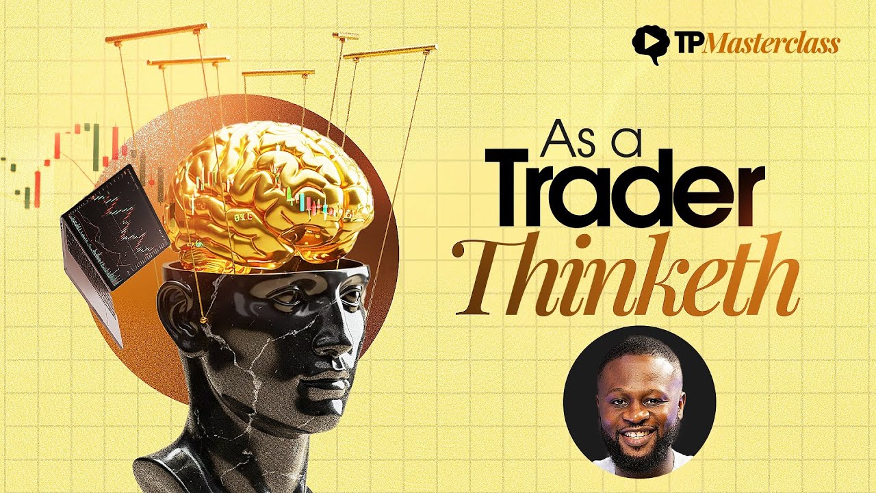 As A Trader Thinketh (Trading Psychology Masterclass EPISODE 37 w/ Cliff Cheqona)