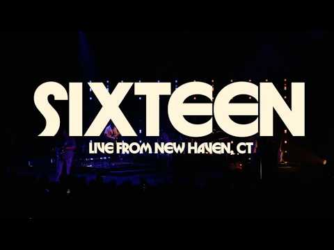 Sixteen (Live From New Haven, CT)