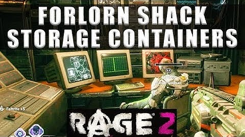 Rage 2 Forlorn Shack Storage Containers and Ranger location