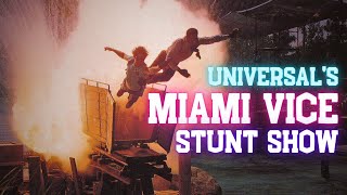 Universal&#39;s DANGEROUS Criminal Stunt Show | The Miami Vice Action Spectacular