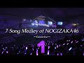 ◢ 7 Song Medley of NOGIZAKA46 〜favorite〜