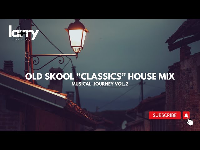 Old School House Mix - Throwback | Timeless Music | DEEP HOUSE #soulfulhouse class=