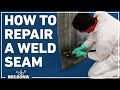 How to Repair a Weld Seam Without Welding