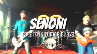 Download Lagu Senoni - Pacarku Siluman Buaya [Live @Garage Stage 9]