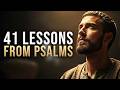 41 Life Changing Lessons from the Psalms You Can Apply Every Day