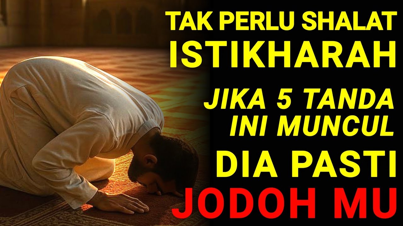 Tak Perlu Lagi Shalat Istikharah! 5 Tanda Ini Adalah Jawaban Allah Dari Do'a Jodoh Mu.