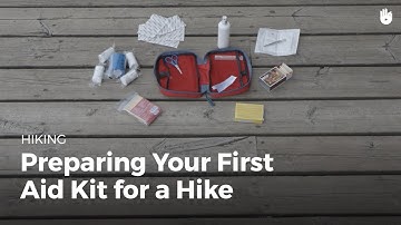 Building a Basic First Aid Kit | Hiking