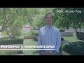 Perderse y reencontrarse | Mario Alonso Puig