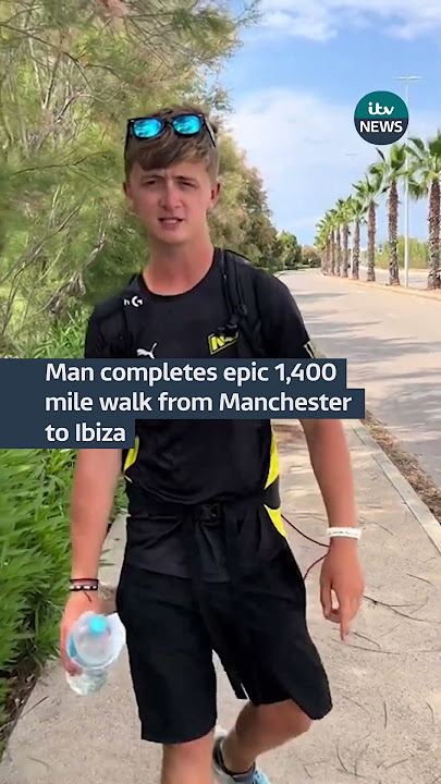 Man completes walk from UK to Ibiza #itvnews #news
