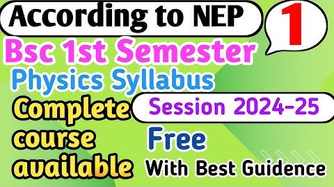 Bsc 1st Semester Physics Syllabus 2024 Mathematical physics and Newtonian mechanism #yourbscguide