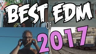 Best 10 EDM Songs of 2017