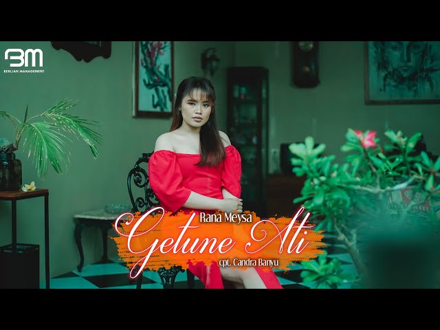 Rana Meysa - Getune Ati (Official Music Video Berlian) class=