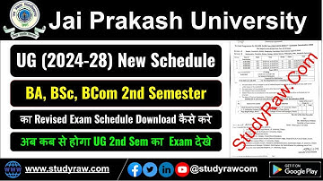 JP University BA BSc BCom 2nd Sem New Exam Schedule Session 2024 28 Jai Prakash University Revised